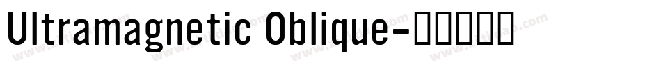 Ultramagnetic Oblique字体转换